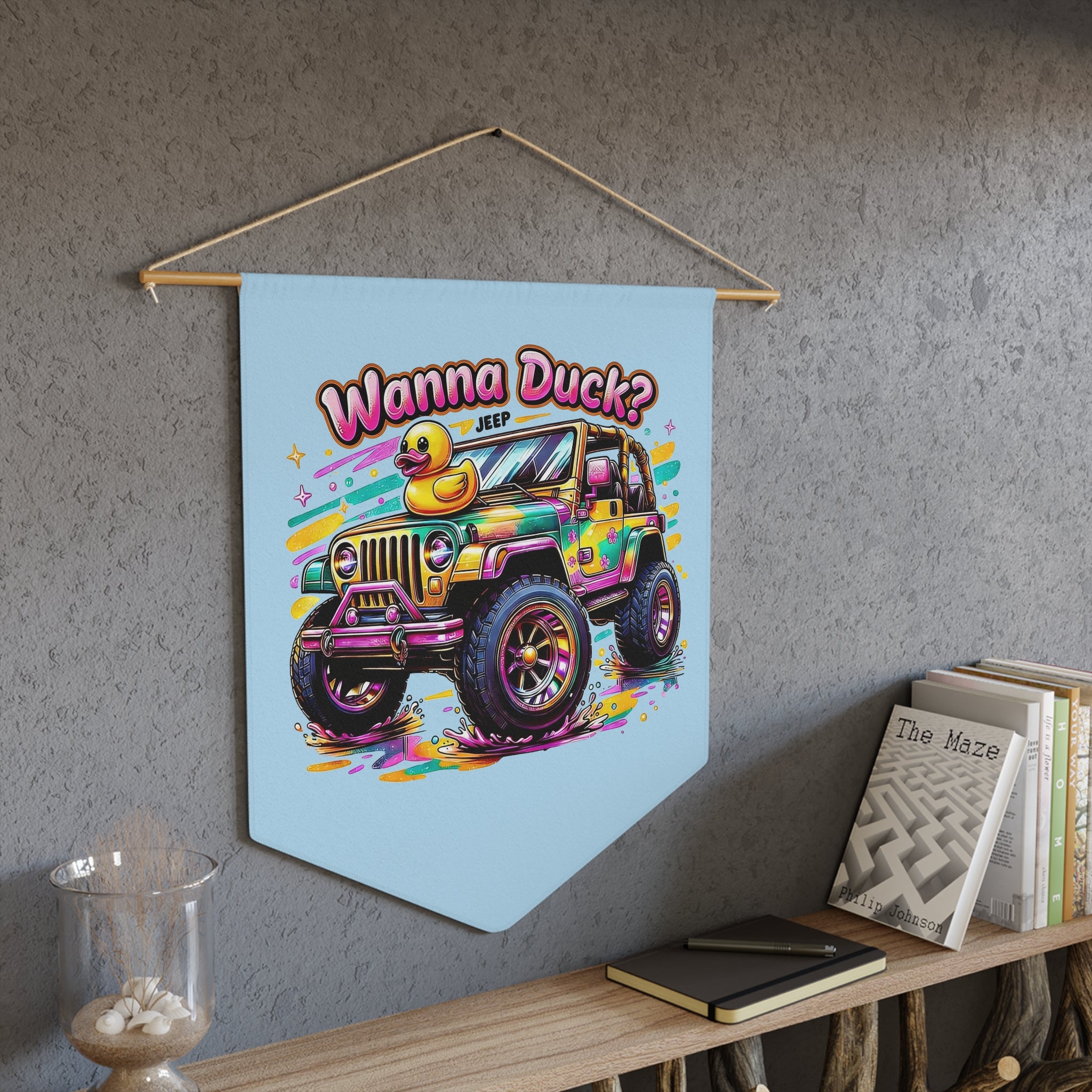 Wanna Duck? Colorful Jeep Wall Pennant — Cute Rubber Duck Off-Road Decor